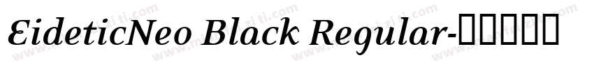 EideticNeo Black Regular字体转换